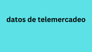 datos de telemercadeo