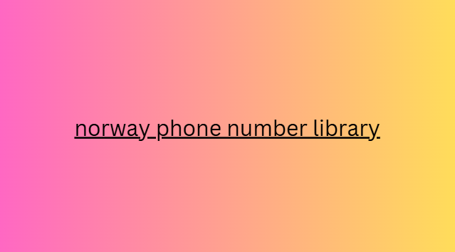 norway phone number library