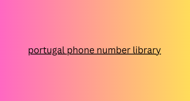 portugal phone number library