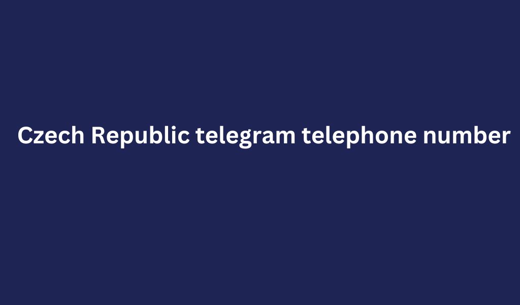 Czech Republic telegram telephone number